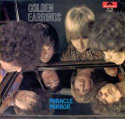 Golden Earring : Miracle Mirror